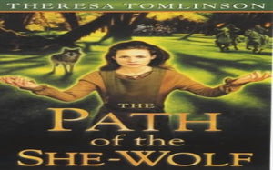 The Path of the She Wolf 