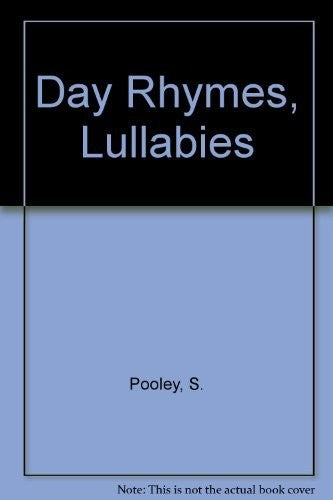 Day Rhymes, Lullabies