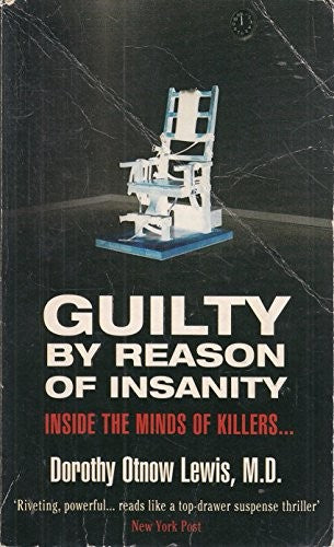 Guilty By Reason Of Insanity