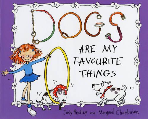 Dogs Are My Favourite Things