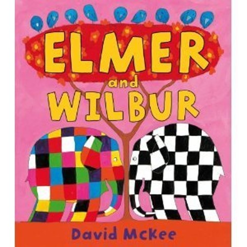 Elmer And Wilbur (Big Book Version)
