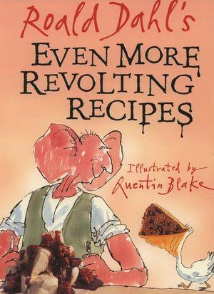 Even More Revolting Recipes