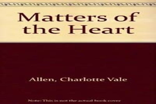 Matters of the Heart