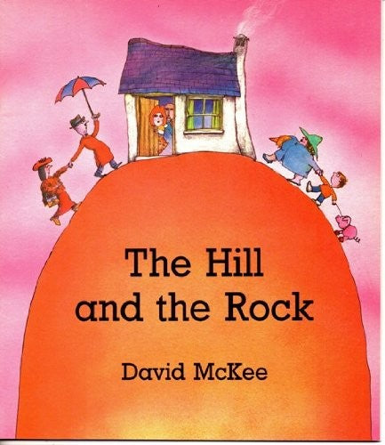 The Hill and the Rock