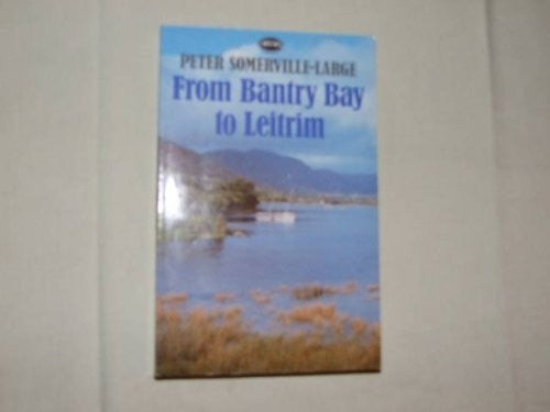 From Bantry Bay to Leitrim: Journey in Search of O'Sullivan Beare (Arena Books)