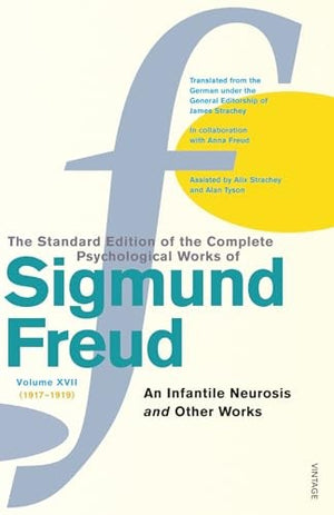 The Complete Psychological Works of Sigmund Freud, Volume 17