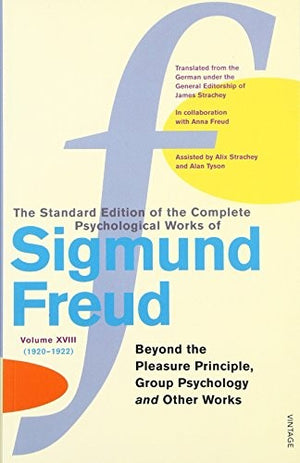 The Complete Psychological Works of Sigmund Freud, Volume 18