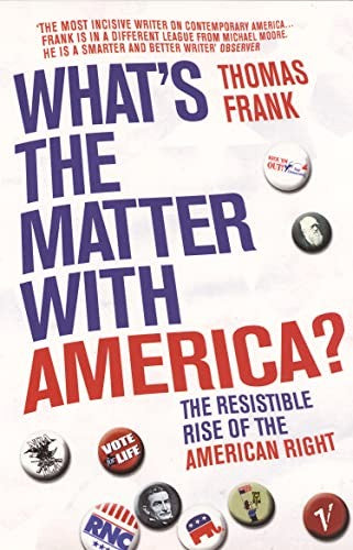 What's The Matter With America?