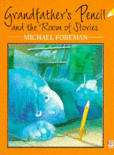 Grandfather's Pencil And The Room Of Stories