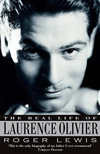 The Real Life Of Laurence Olivier