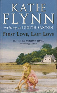First Love, Last Love [Paperback] by Katie Flynn 