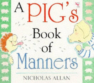 A Pig's Book of Manners