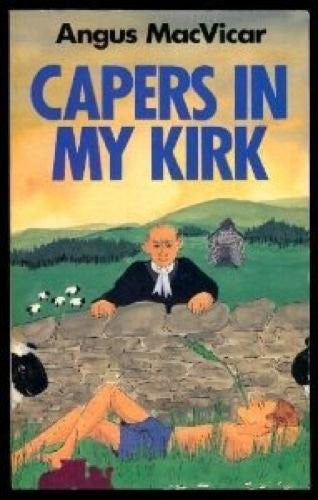 Capers in My Kirk