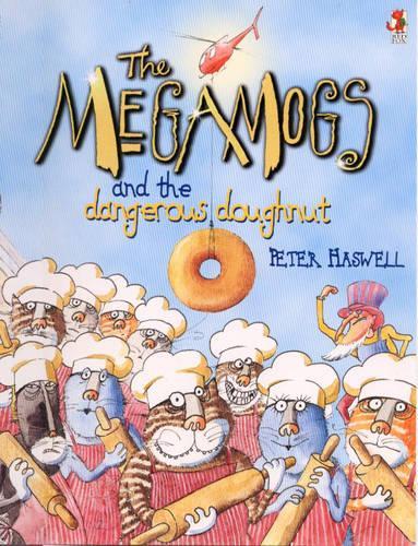 The Megamogs and the Dangerous Doughnut