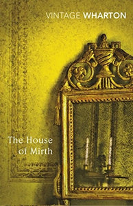 The House of Mirth 