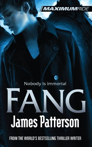Fang: A Maximum Ride Novel