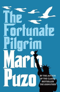 The Fortunate Pilgrim 