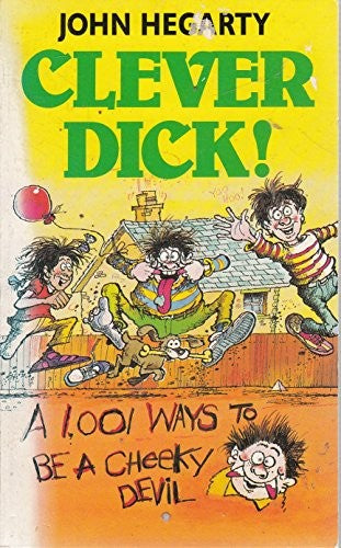 Clever Dick!