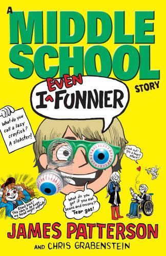 I Even Funnier: A Middle School Story