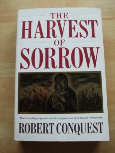 The Harvest of Sorrow
