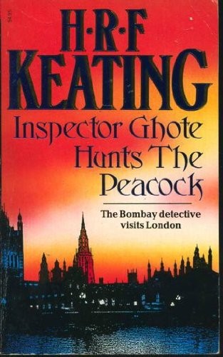 Inspector Ghote Hunts the Peacock
