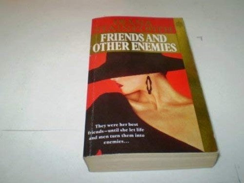 Friends And Other Enemies