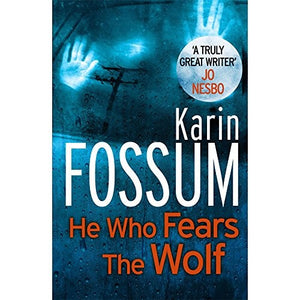 He Who Fears The Wolf
