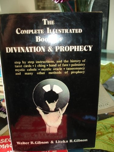 Complete Illustrated Book of Divination and Prophecy