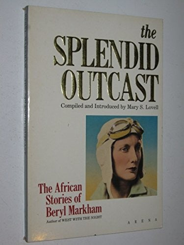 The Splendid Outcast
