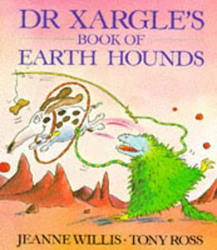 Dr Xargle's Book Of Earth Hounds