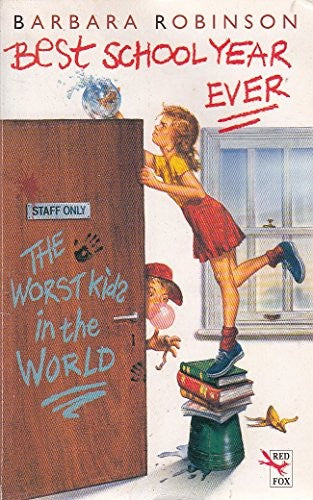 The Worst Kids in the World Best School Year Ever