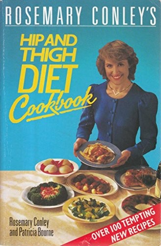 Rosemary Conley's Hip and Thigh Diet Cookbook
