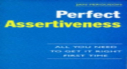 Perfect Assertiveness