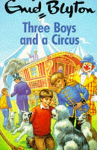 Three Boys and a Circus
