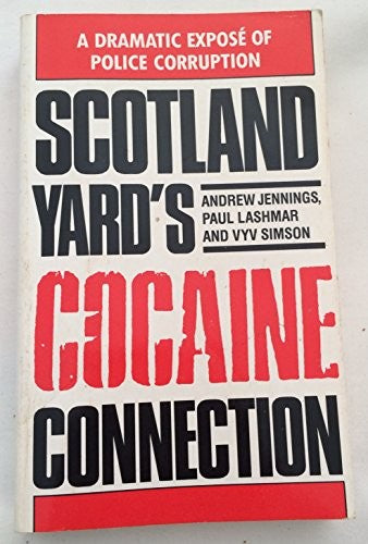 Scotland Yard's Cocaine Connection