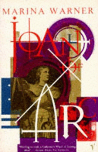 Joan Of Arc:The Image of Female Heroism