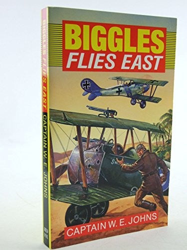 Biggles Flies East