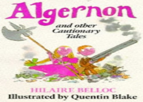 Algernon and Other Cautionary Tales