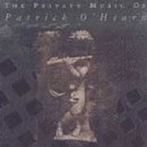 The Private Music of Patrick O'Hearn