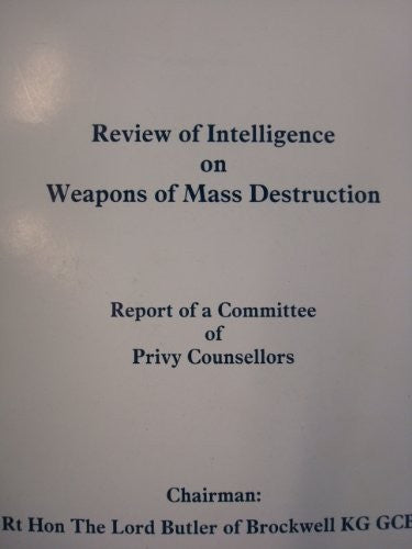 The Butler Report - Review of Intelligence on Weapons of Mass Destruction