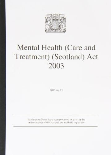 Mental Health (Care and Treatment) (Scotland) Act 2003
