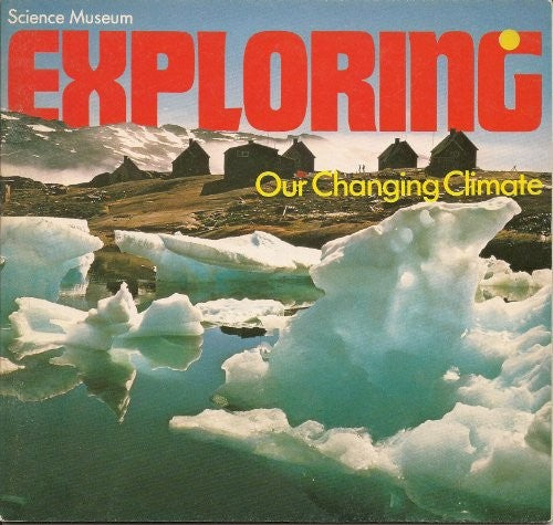 Our Changing Climate