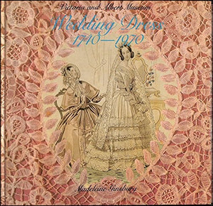 Wedding Dress, 1740-1970 