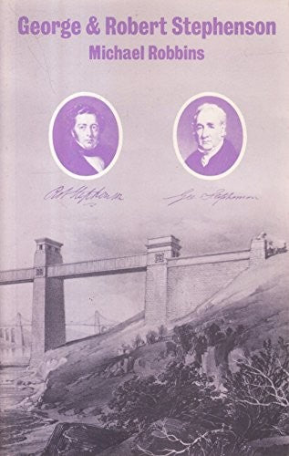 George and Robert Stephenson