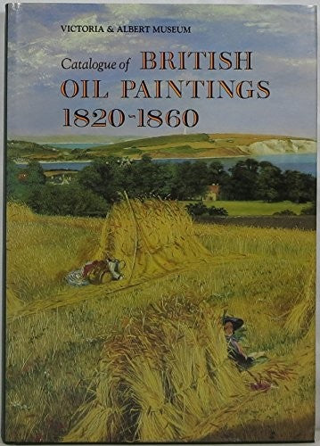 Catalogue of British Oil Paintings, 1820-60