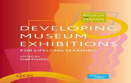 Developing Museum Exhibitions for Lifelong Learning