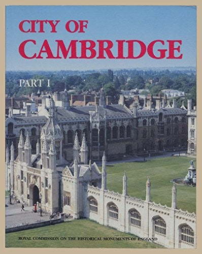 Inventory of the Historical Monuments in the City of Cambridge