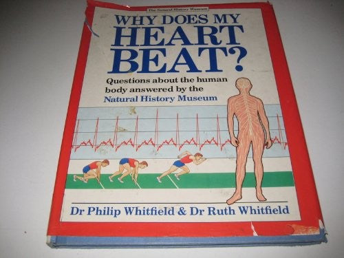Why Does My Heart Beat?