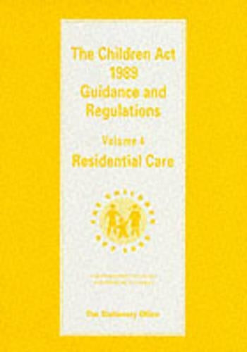 The Children Act 1989 guidance and regulations