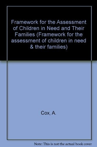Framework for the assessment of children in need and their families